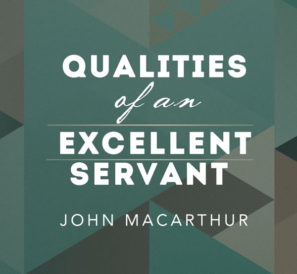 Qualities of an Excellent Servant