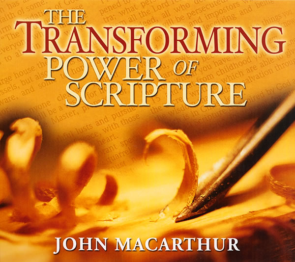 The Transforming Power of Scripture