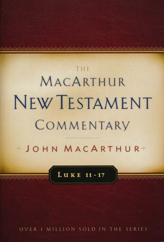 Luke 11-17 Commentary (Hardcover)