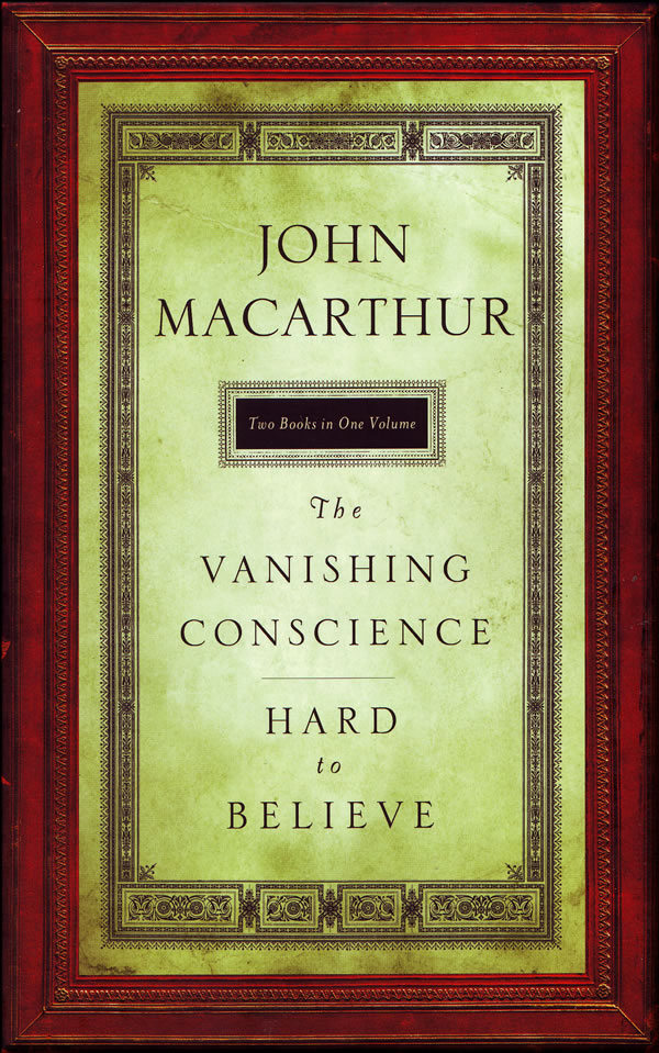 The Vanishing Conscience & Hard to Believe (Hardcover)