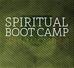 Spiritual Boot Camp