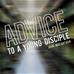 Advice to a Young Disciple