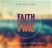 Faith Through the Fire