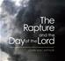 The Rapture and the Day of the Lord