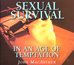 Sexual Survival in an Age of Temptation