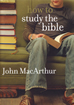 How to Study the Bible (Softcover)