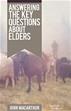 Answering Key Questions About Elders