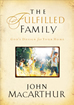 The Fulfilled Family (Softcover)