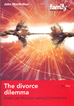 The Divorce Dilemma (Softcover)