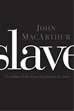 Slave: The Hidden Truth About Your Identity in Christ (Hardcover)