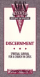 Discernment: Spiritual Survival for a Church in Crisis