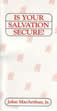 Is Your Salvation Secure?