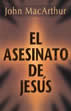 El asesinato de Jesús