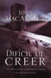 Difícil de creer