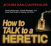 How to Talk to a Heretic (DVD series)
