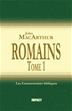 Commentaire sur Romains 1-8 Tome 1 (Commentary on Romans 1-8 Vol 1)