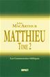 Commentaire sur Matthieu 8-15 Tome 2 (Commentary on Matthew 8-15 Vol 2)
