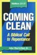 Coming Clean: A Biblical Call to Repentance
