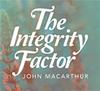 The Integrity Factor: A Basic Course in Christian Ethics