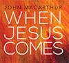 When Jesus Comes