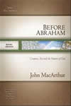 Before Abraham: Creation, Sin, and the Nature of God