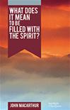 What Does It Mean to Be Filled with the Spirit?
