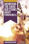 Answering the Hard Questions About Forgiveness