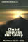Christ Displays His Glory
