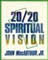 20/20 Spiritual Vision