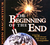 The Beginning of the End