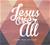 Jesus Over All