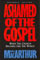 Ashamed of the Gospel (Softcover)