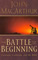 The Battle for the Beginning (Softcover)
