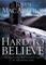 Hard to Believe (Softcover)