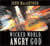 Wicked World, Angry God