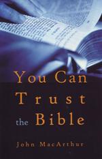 You Can Trust the Bible