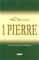 1 Peter Commentary (French)