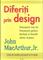 Different by Design (Romanian)
